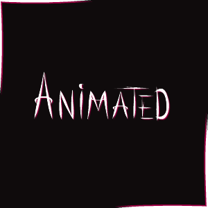 ► Animated